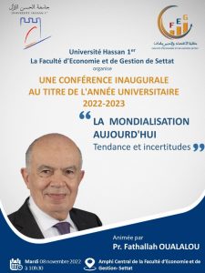 Conférence inaugurale sous le thème « La mondialisation aujourd’hui : Tendance et incertitudes »