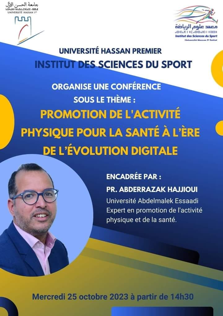 Conférence sous le thème: Promotion de l’activité physique pour la santé à l’ère de l’évolution digitale.