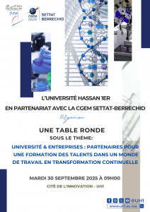 UH1 & CGEM Settat-Berrechid : Vers un Nouveau Pacte pour les Compétences de Demain